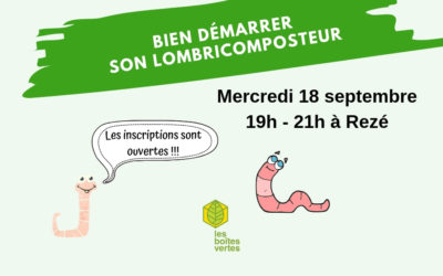 Rendez-vous le 18 septembre à Rezé pour bien gérer votre lombricomposteur